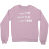 say eye Crewneck Sweatshirt