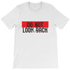 do not look honey back T-Shirt