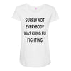 surely not everybody was kung fu fighting Maternity Scoop Neck T-shirt