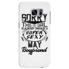 This Girl Is Taken By A Super Sexy May Boyfriend Samsung Galaxy S7 Edge