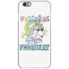 unicorns are born in february cute unicorn iPhone 6/6s Case