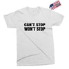 can't stop won't stop Exclusive T-shirt