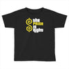 the paisa is right Toddler T-shirt