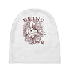 blind love fire heart Baby Beanies