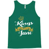 kings are born in june Tank Top