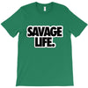savege life T-Shirt