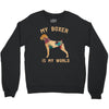 my boxer is my world Crewneck Sweatshirt