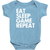 eat sleep game repeat Baby Bodysuit