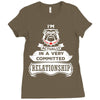 I Am Bulldog Actually In A Very Commited Relationship Ladies Fitted T-Shirt