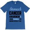 stomach cancer awaneress i wear periwinkle for someone special to me T-Shirt