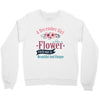 A December Girl Like A Flowers Crewneck Sweatshirt