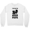 There aren't Many Things I Love More Than Brewing Beer Crewneck Sweatshirt