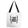 i choose to be happy today Tote Bags