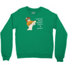 i like my women nerdy, dirty &amp; curvey Crewneck Sweatshirt