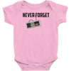 never forget Baby Bodysuit