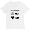 How To Live A Happy Life V-Neck Tee