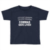 commassavenavy Toddler T-shirt