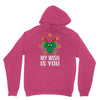 my wish Unisex Hoodie