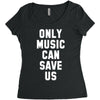 only music can save us Women's Triblend Scoop T-shirt