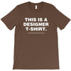 This is a Designer T-Shirt T-Shirt