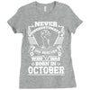Never Underestimate Dog Rescuer Who Was Born October Ladies Fitted T-Shirt