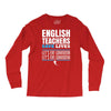 english teacher save lives Long Sleeve Shirts