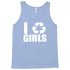 i recycle girls  funny Tank Top