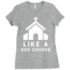 Like A God Church Ladies Fitted T-Shirt