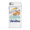 Good Good Vibrations iPhone 7 Case