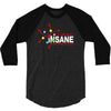 i am not insane inspired by the big bang theory, ideal birthday 3/4 Sleeve Shirt