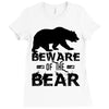 Beware Of The Bear Ladies Fitted T-Shirt