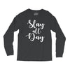 slay all day Long Sleeve Shirts