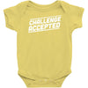 challenge accepted Baby Onesie