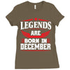 Legends Are Born In December Ladies Fitted T-Shirt