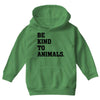 Be Kind To Animals Youth Hoodie