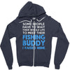 fishing buddy Zipper Hoodie