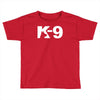 k 9 Toddler T-shirt