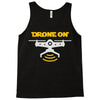 drone on Tank Top
