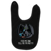 feed me and tell me i'm pretty Baby Bibs