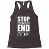stop snow pression end winter funny Racerback Tank