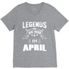 Legends Are Born In April V-Neck Tee