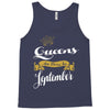 queens are born in september Tank Top
