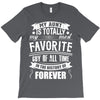 My Aunt Is Totally My Most Favorite Guy of All Time in the History of T-Shirt