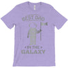 Best Dad in The Galaxy T-Shirt