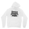 might be wine Unisex Hoodie