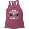 never underestimate an old man who was born in august Racerback Tank