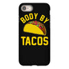body by tacos funny iPhone 8