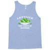 lettuce, the taste of sadness Tank Top