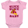 slice slice baby pizza tee Baby Onesie