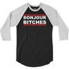 bonjour bitches 3/4 Sleeve Shirt